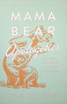 Mama Bear Apologetics by Hillary Morgan Ferrer