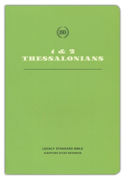 LSB Scripture Study Notebook: 1 & 2 Thessalonians