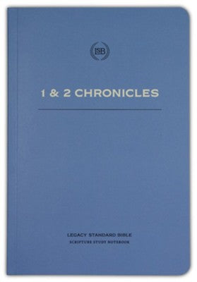 LSB Scripture Study Notebook: 1 & 2 Chronicles