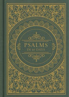 Psalms in 30 Days (CSB) by Trevin Wax