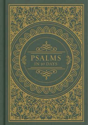 Psalms in 30 Days (CSB) by Trevin Wax