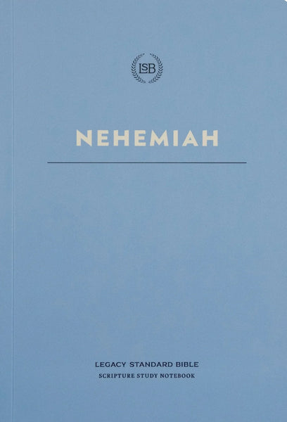 LSB Scripture Study Notebook: Nehemiah