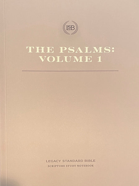LSB Scripture Study Notebook: The Psalms (Volume 1)