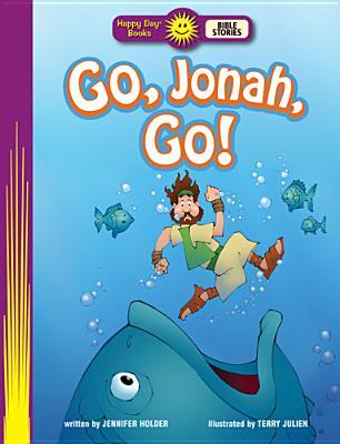 Happy Day Books: Go, Jonah, Go!