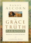 "The Grace and Truth Paradox: Responding with Christlike Balance" by Randy Alcorn