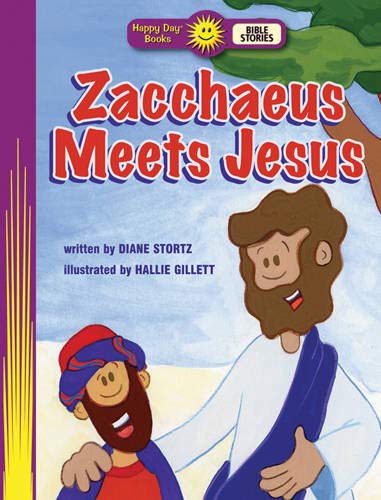 Happy Day Books: Zacchaeus Meets Jesus