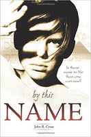 "By This Name" by John R. Cross