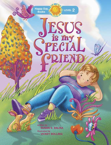 Happy Day Books: Jesus Is My Special Friend