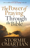 "The Power Of Praying Through The Bible" by Stormie Omartian