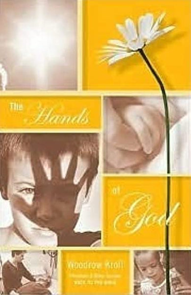 "The Hands of God" by Woodrow Kroll