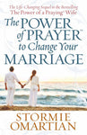 "The Power of Prayer to Change Your Marriage" by Stormie Omartian