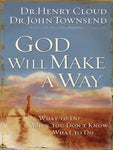 "God Will Make a Way: What to Do When You Don't Know What to Do" by Henry Cloud