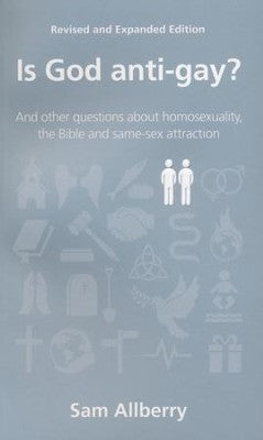 "Is God Anti-Gay?" by Sam Allberry