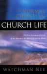 "The Normal Christian Church Life" by Watchman Nee