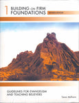 "Building on Firm Foundations Vol 1: Guidelines for Evangelism and Teaching Believers" by Trevor McIlwain