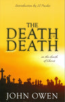 The Death of Death in the Death of Christ by John Owen