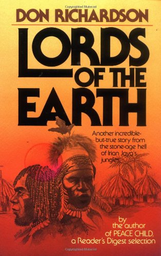 "Lords of the Earth" by Don Richardson