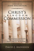 Christ's Kingdom Commission by David J. Anderson