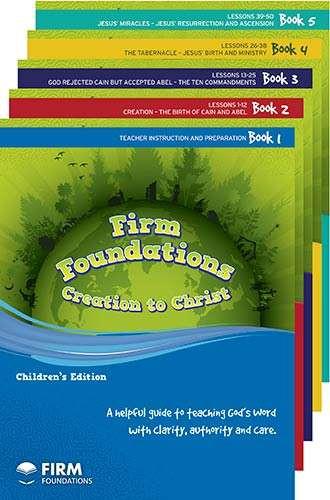 Firm foundations: Creation to Christ (Children's Edition)