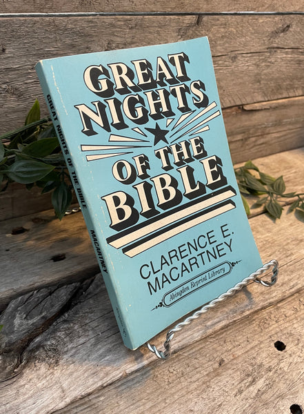 "Great Nights of the Bible" by Clarence E. Macartney