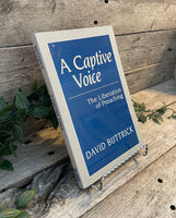 "A Captive Voice: The Liberation of Preaching" by David Buttrick