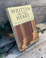 "Written on the Heart: The Case for Natural Law" by J. Budziszewski