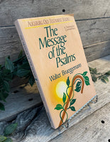 "The Message of the Psalms" by Walter Brueggemann