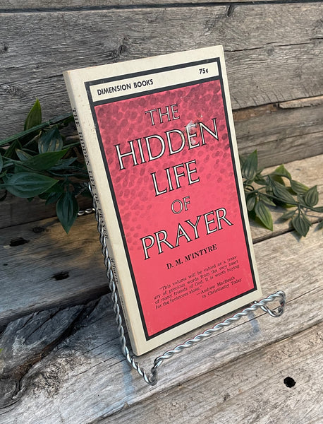 "The Hidden Life of Prayer" by D.M. M'Intyre