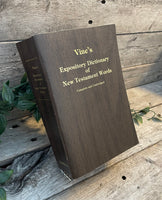 Vine's Expository Dictionary of New Testament Words: Complete and Unabridged