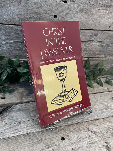 "Christ in the Passover" by Ceil and Moishe Rosen