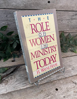 "The Role of Women in Ministry Today" by H. Wayne House