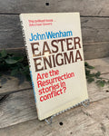 "Easter Enigma: Are The Resurrection Stories In Conflict?" by John Wenham