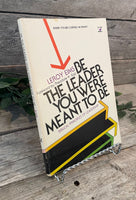 "Be The Leader You Were Meant To be" by Leroy Eims