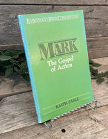 "Mark: The Gospel of Action" by Ralph Earle