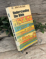 "Understanding the Bible" by John R.W. Stott