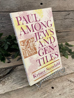 "Paul Among Jews And Gentiles" by Krister Stendahl