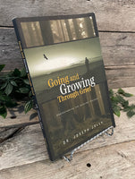 "Going and Growing Through Grief: Understanding the Grieving Process" by Dr. Joseph Jolly