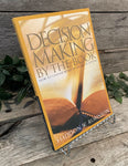 "Decision Making By The Book" By Haddon W. Robinson