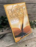"Decision Making By The Book" By Haddon W. Robinson