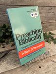 "Preaching Biblically: Exegesis and Interpretation" by William D. Thompson