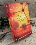 "The Case for a Creator: A Journalist Investigates Scientific Evidence That Points Toward God" by Lee Strobel