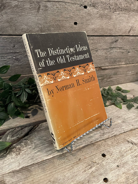 "The Distinctive Ideas of the Old Testament" by Norman H. Snaith
