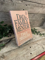"Dad The Family Mentor" by Dave SImmons
