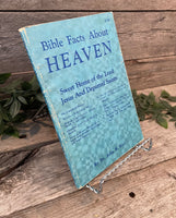 "Bible Facts About Heaven" by Dr. John R. Rice