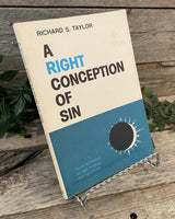 "A Right Conception of Sin" by Richard S. Taylor