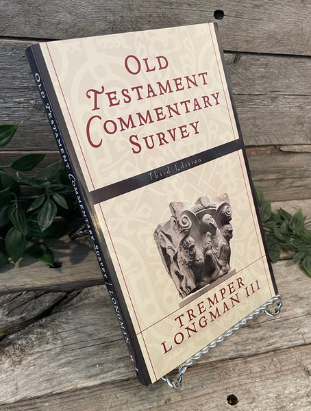 "Old Testament Commentary Survey: Third Edition" by Tremper Longman III