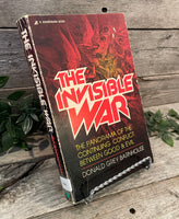 "The Invisible War: The Panorama of the Continuing Conflict Between Good & Evil" by Donald Grey Barnhouse