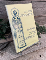 "Six Books on the Priesthood" by St. John Chrysostom