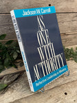 "As One With Authority: Reflective Leadership in Ministry" by Jackson W. Carroll