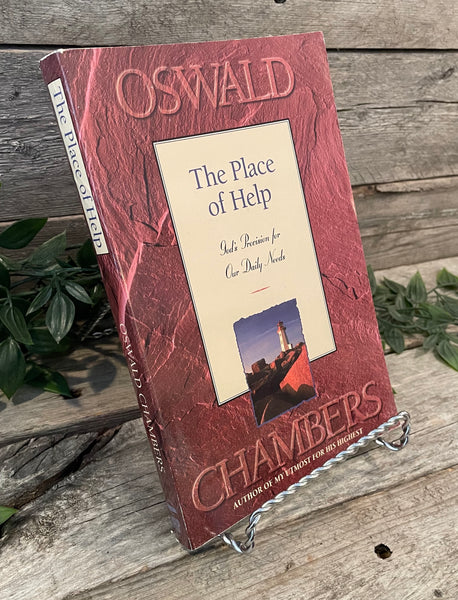 "The Place of Help: God's Provision for Our Daily Needs" by Oswald Chambers